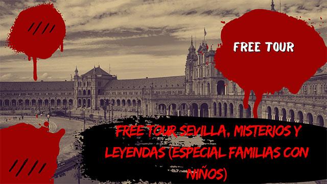 Free Tour Sevilla, Misterios y Leyendas (especial familias con niños) portada