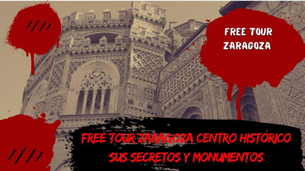 Free Tour Zaragoza centro histórico sus secretos y monumentos