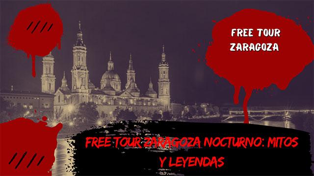 Free Tour Zaragoza nocturno: Mitos y Leyendas portada