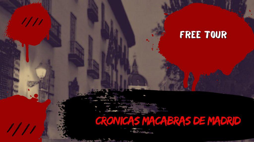 Free tour crónicas macabras de Madrid