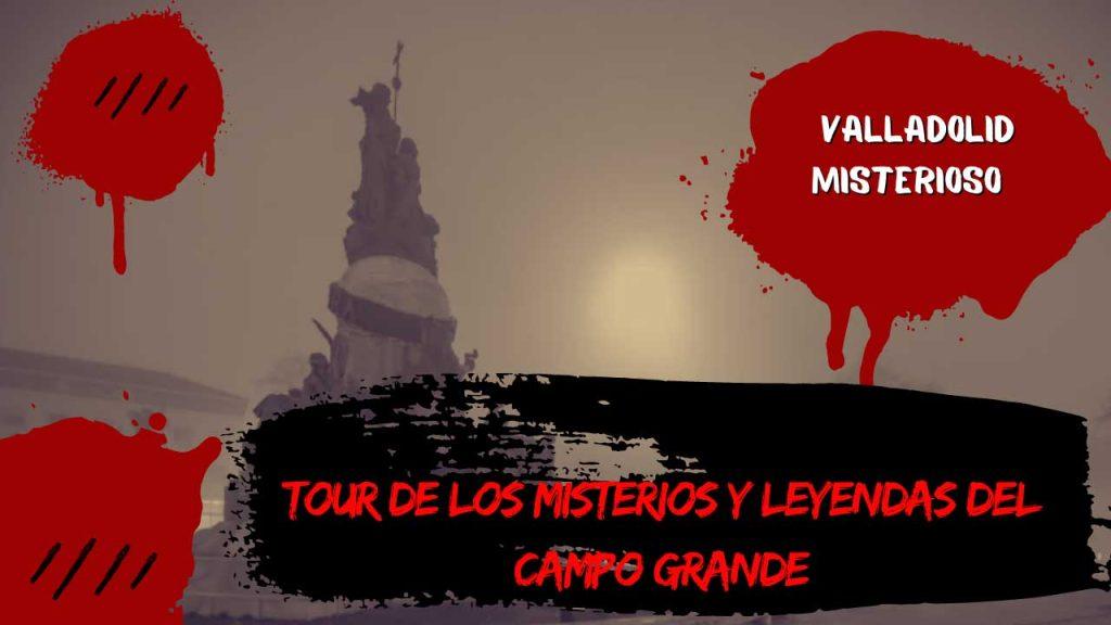Tour de los misterios y leyendas del Campo Grande