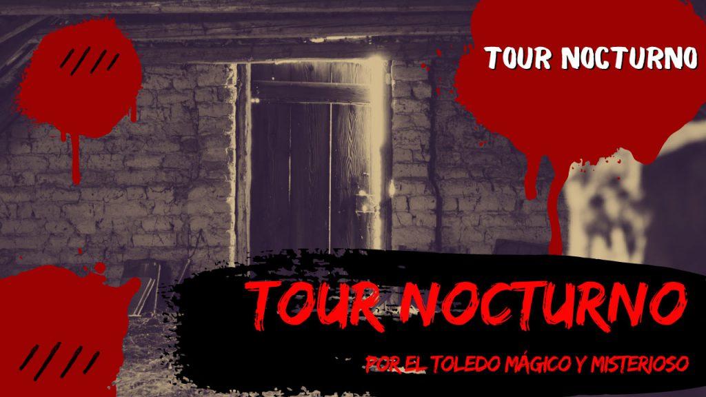 Tour nocturno por el Toledo mágico y misterioso