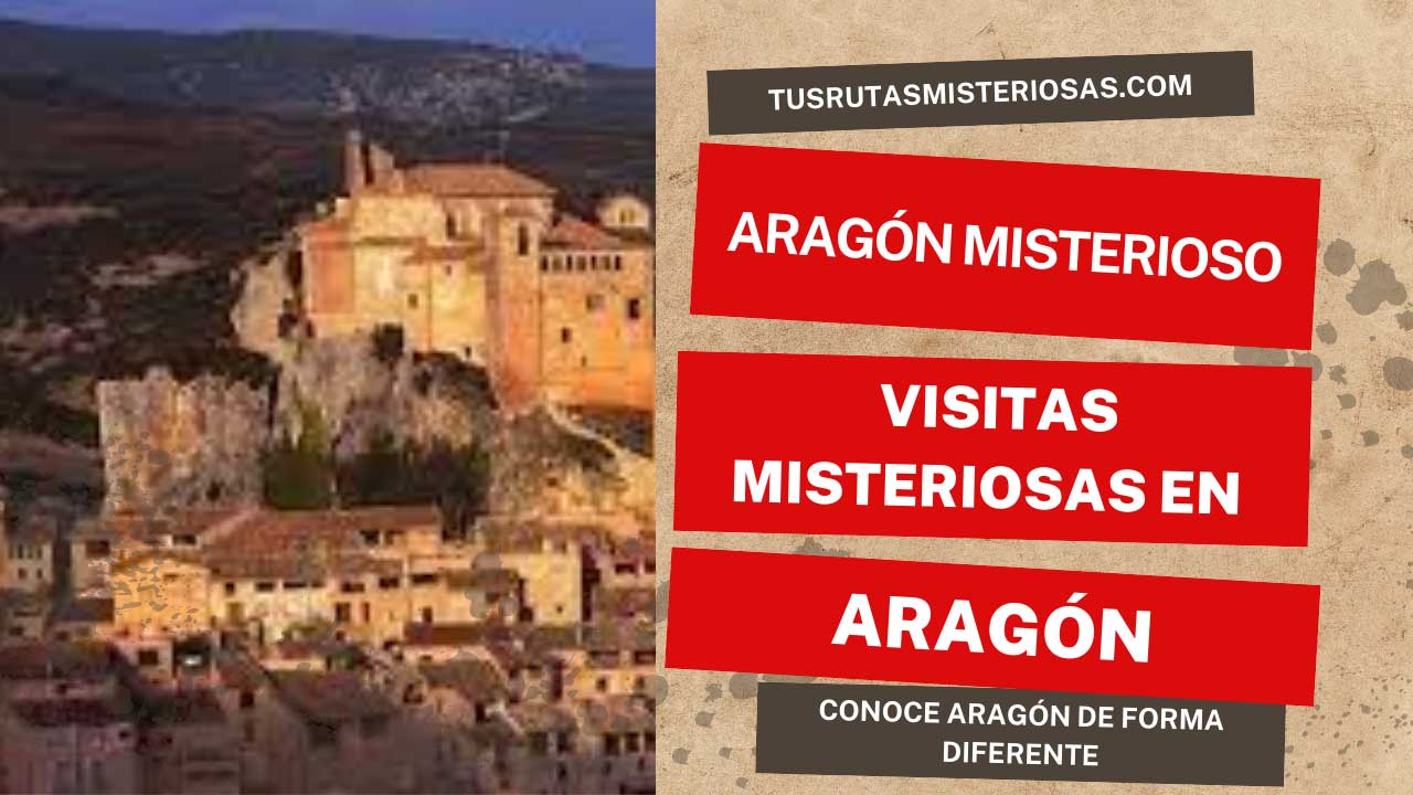 Aragón misterioso visitas guiadas por el Aragón de misterio