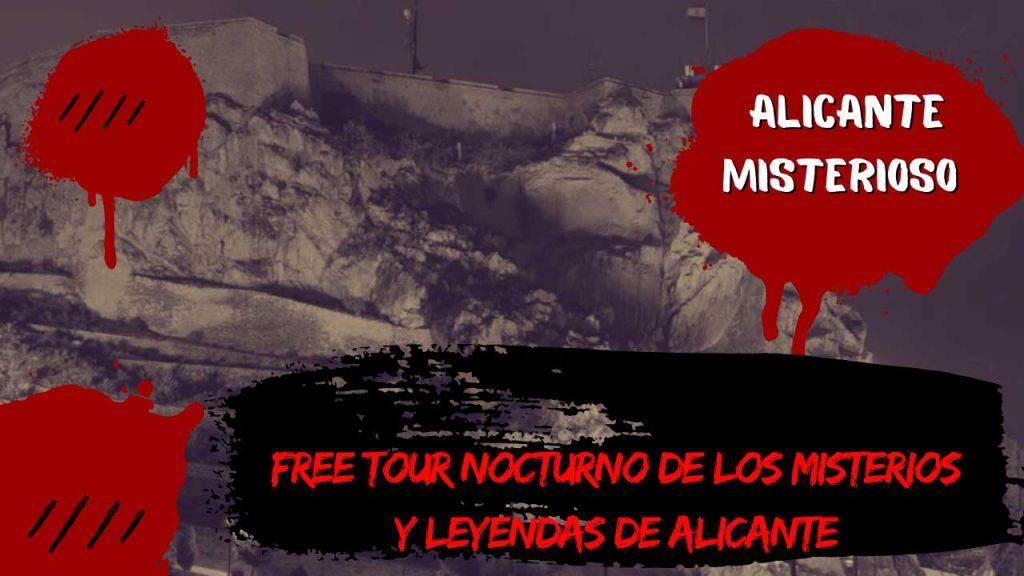 Free tour nocturno de los misterios y leyendas de Alicante