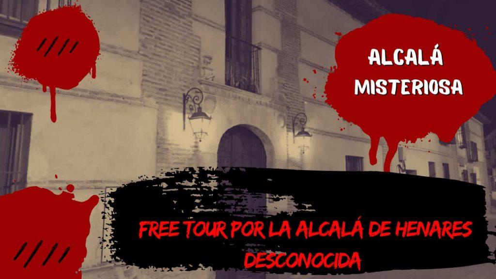 Free tour por la Alcalá de Henares desconocida
