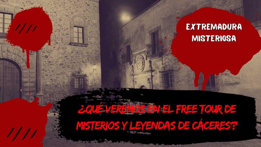 Qué veremos en el free tour de misterios y leyendas de Cáceres