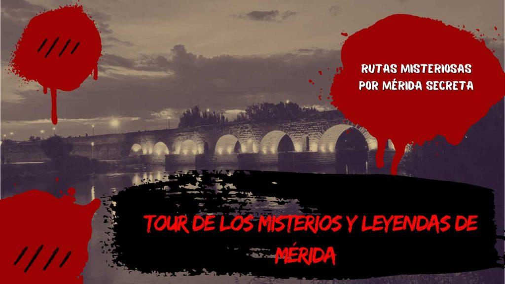 Tour de los misterios y leyendas de Mérida 