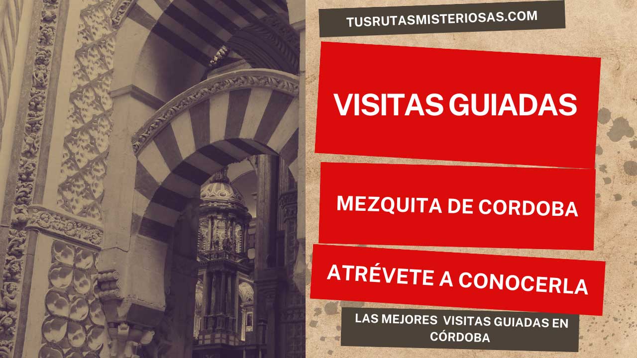 Visitas guiadas mezquita de Córdoba