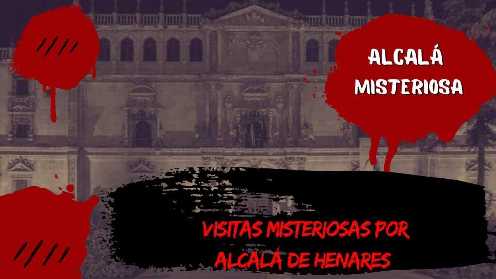 visitas misteriosas por Alcalá de Henares