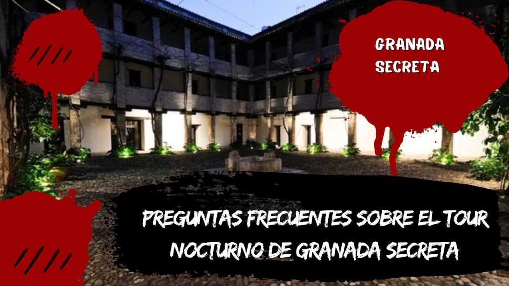 Preguntas frecuentes sobre el tour nocturno de Granada secreta