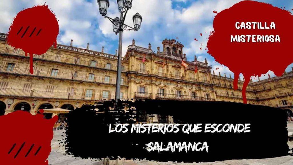
 Los misterios que esconde Salamanca
