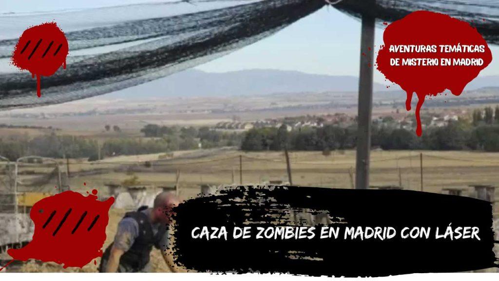 Caza de Zombies en Madrid con Láser