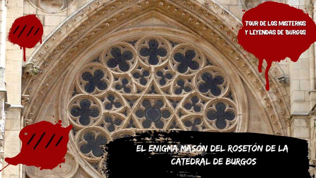 El enigma masón del rosetón de la Catedral de Burgos