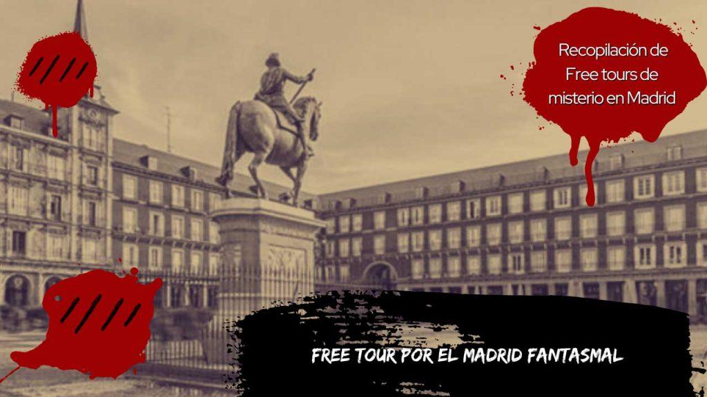 Free Tour por el Madrid fantasmal