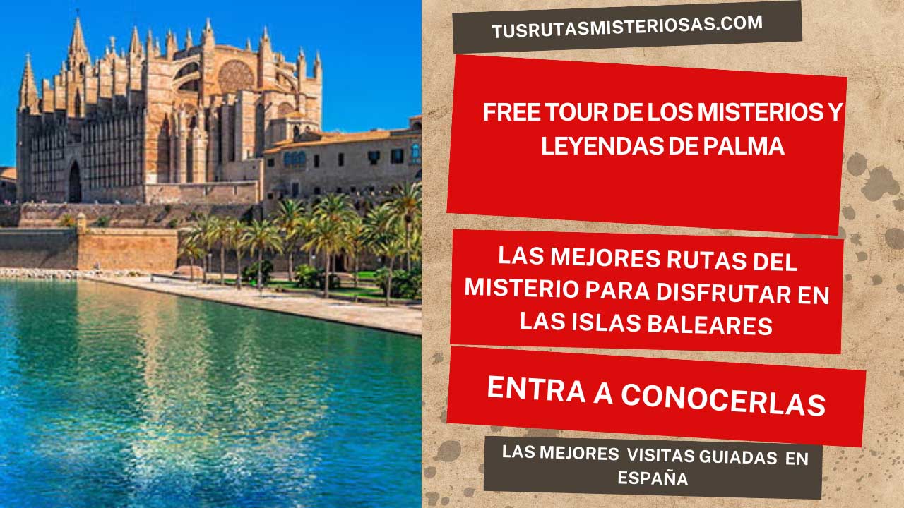 Free tour de los misterios y leyendas de Palma