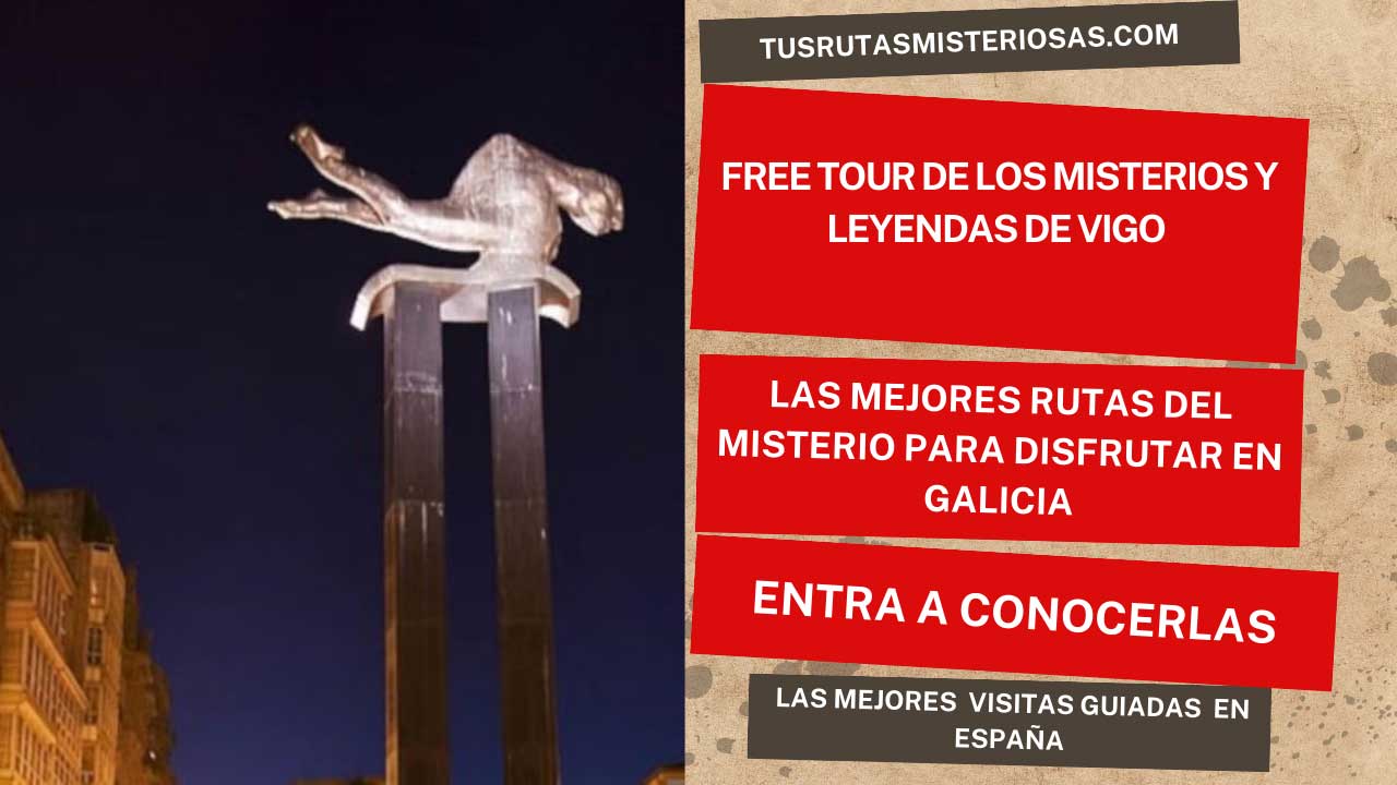 Free tour de los misterios y leyendas de Vigo