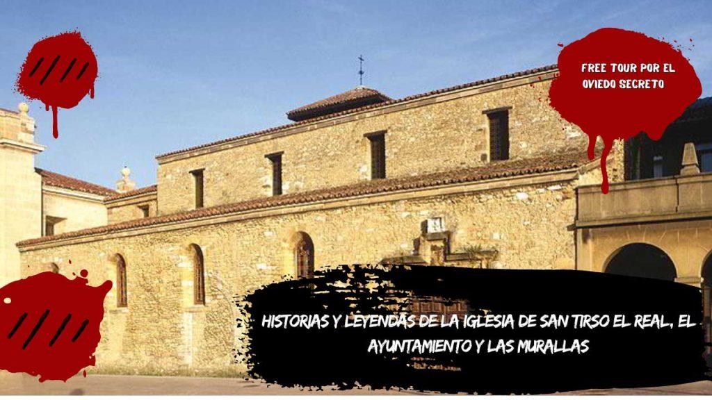 Historias y leyendas de la iglesia de San Tirso el Real, el Ayuntamiento y las murallas