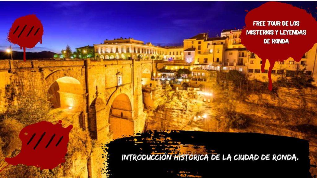 Introducción histórica de la ciudad de Ronda.