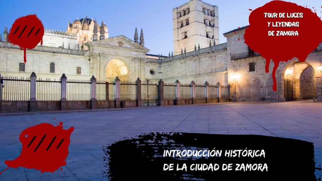 Introducción histórica de la ciudad de Zamora