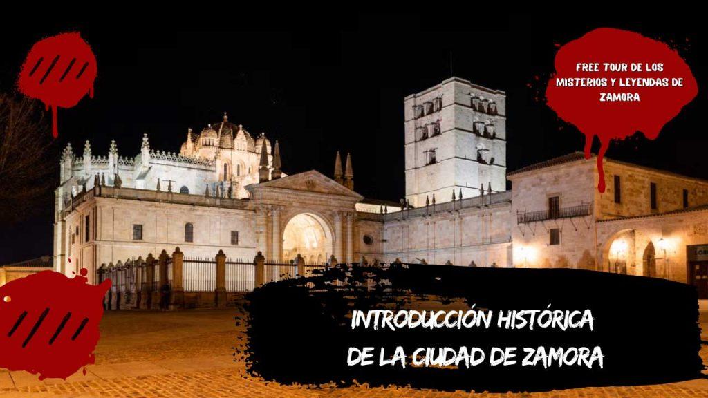 Introducción histórica de la ciudad de Zamora