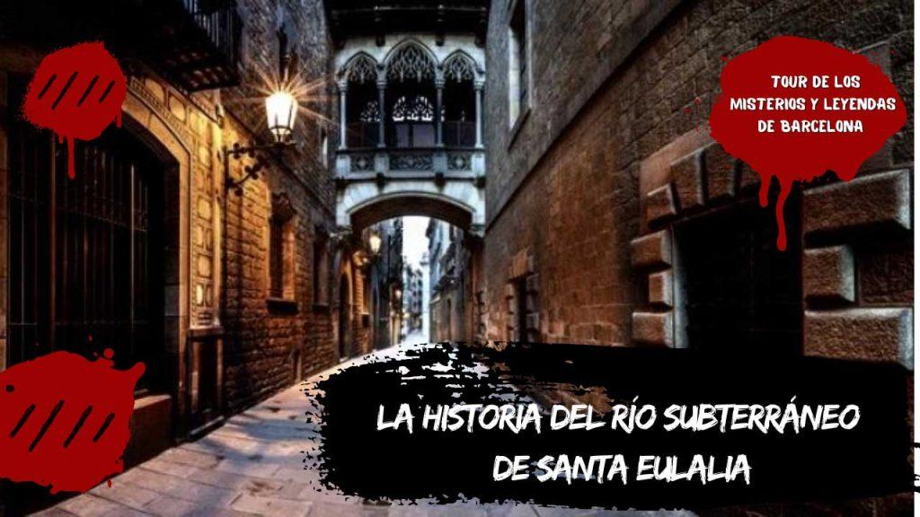 La historia del río subterráneo de Santa Eulalia