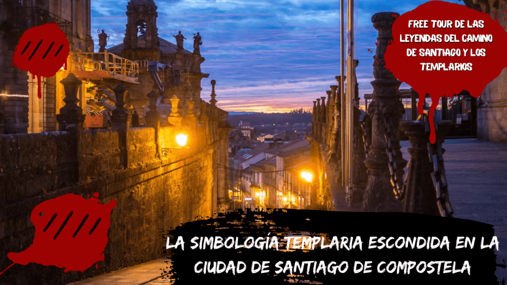 La simbología templaria escondida en la ciudad de Santiago de Compostela