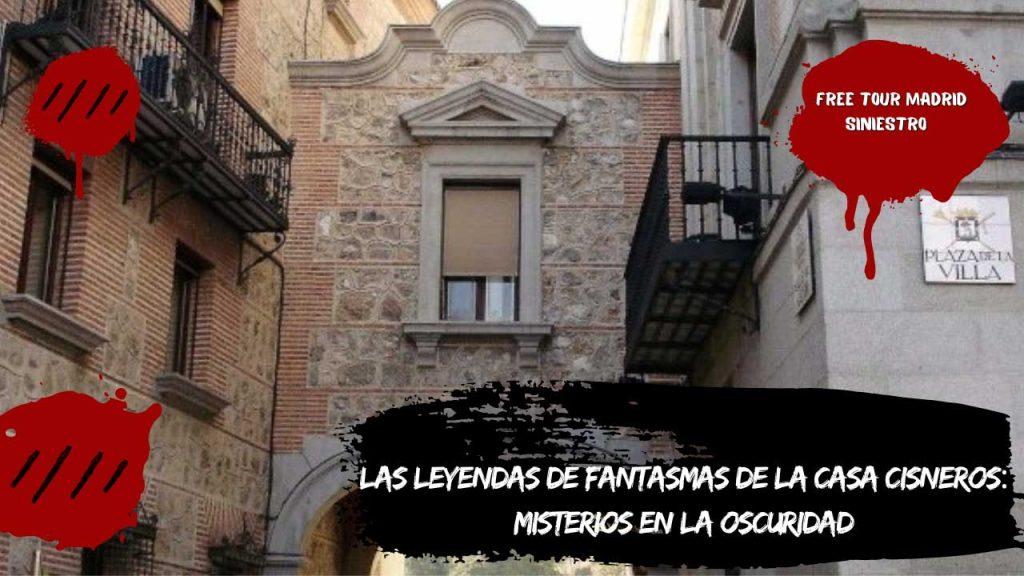 Las leyendas de fantasmas de la Casa Cisneros: Misterios en la oscuridad
