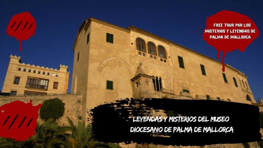 Leyendas y misterios del Museo Diocesano de Palma de Mallorca