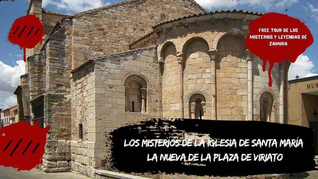 Los misterios de la iglesia de Santa María la Nueva de la plaza de Viriato