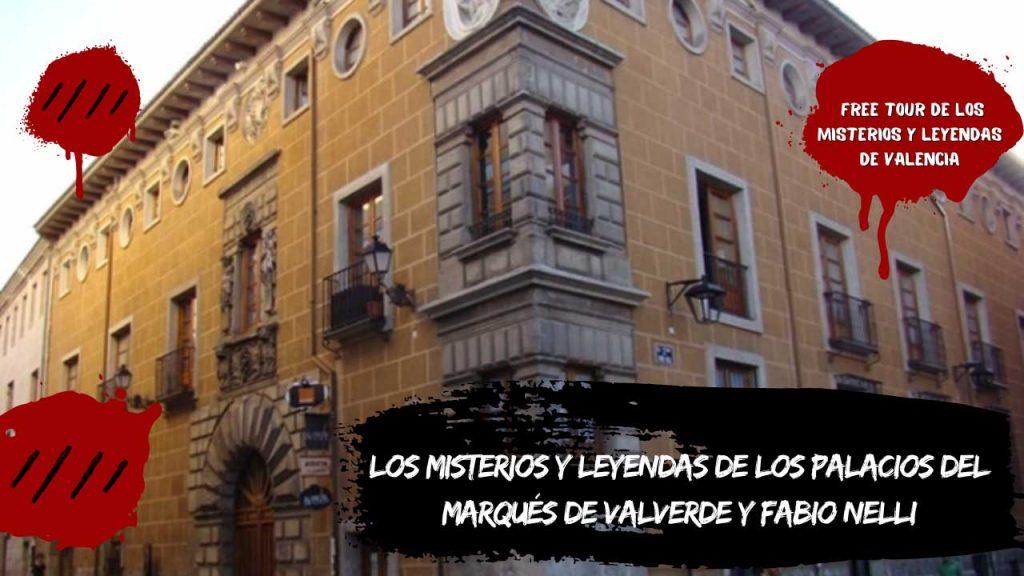 Los misterios y leyendas de los palacios del Marqués de Valverde y Fabio Nelli