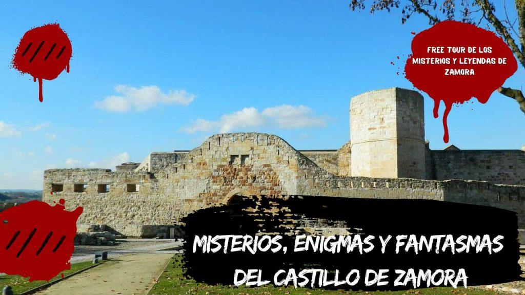 Misterios, enigmas y fantasmas del castillo de Zamora