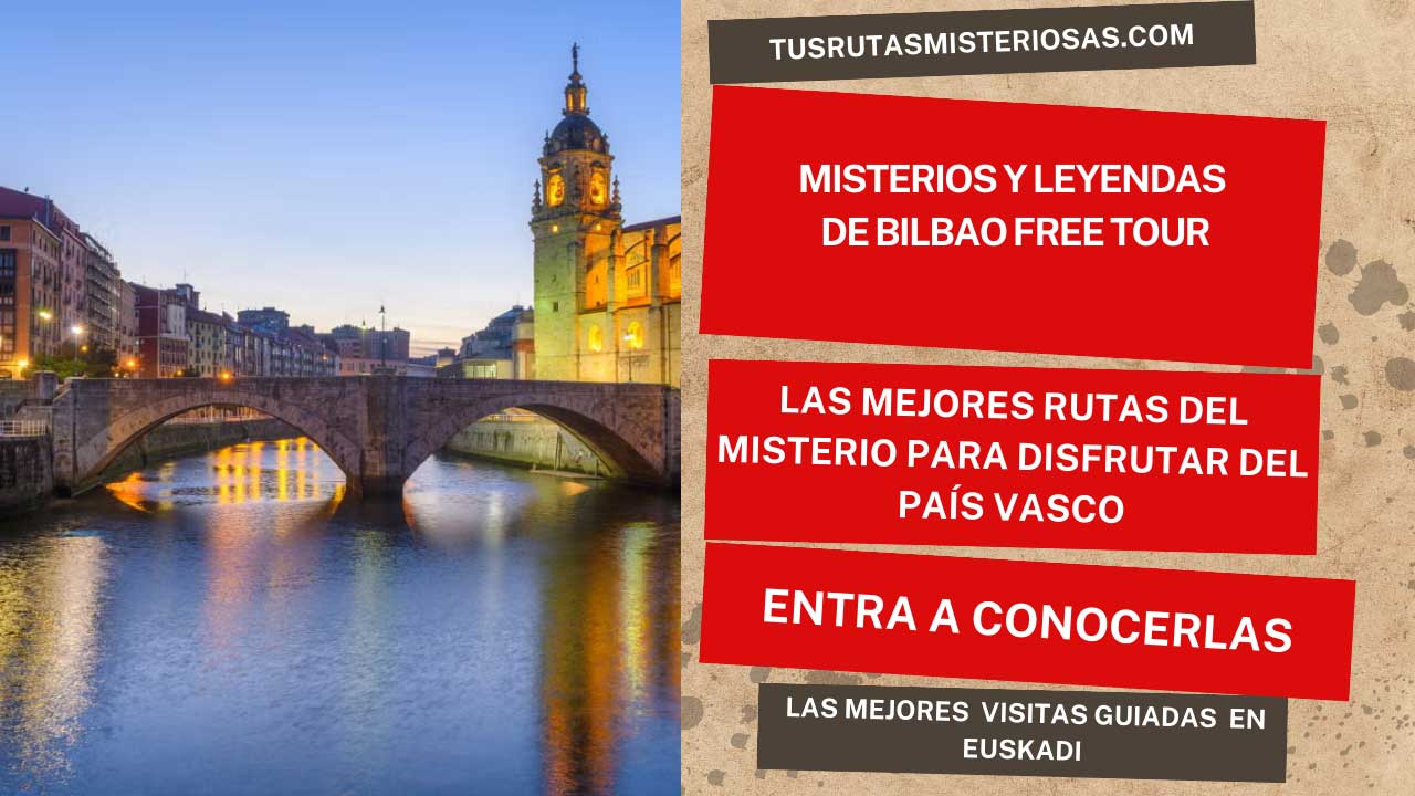 Misterios y leyendas de Bilbao free tour