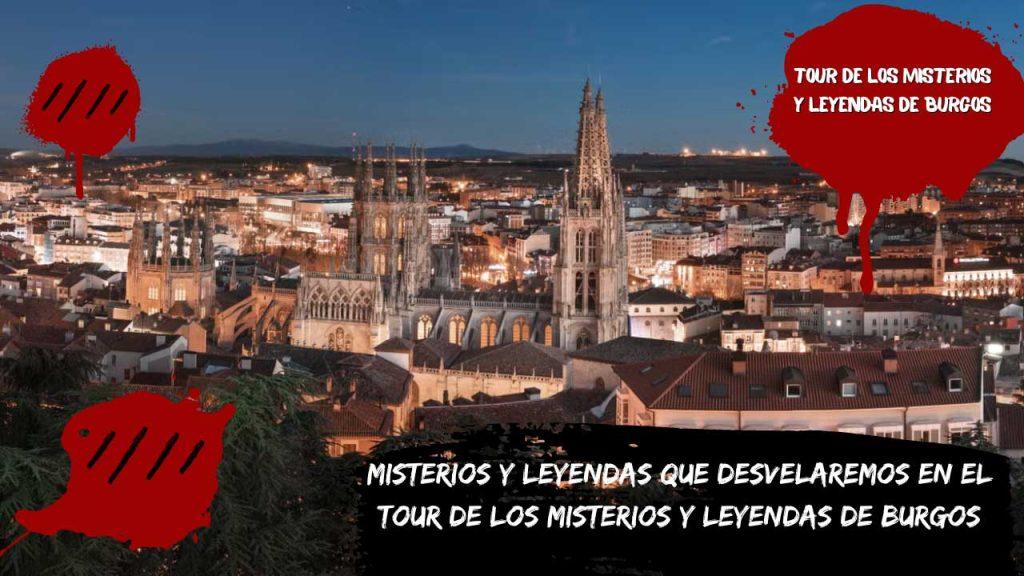 Misterios y leyendas que desvelaremos en el tour de los misterios y leyendas de Burgos