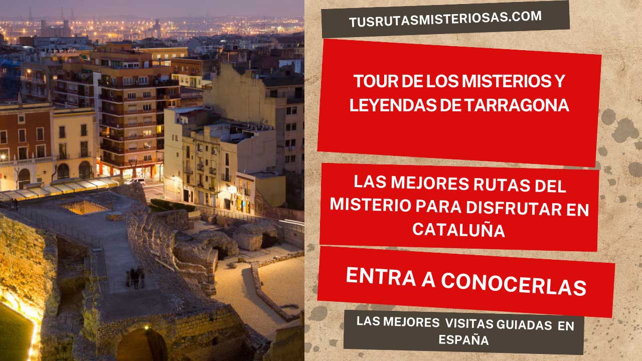 Tour de los misterios y leyendas de Tarragona