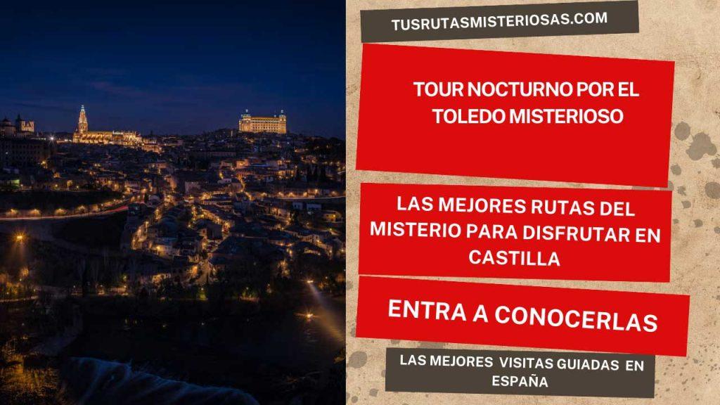 Tour nocturno por el Toledo misterioso