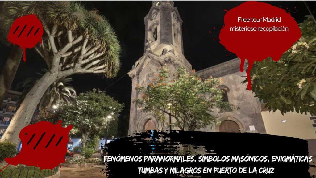 Fenómenos paranormales, símbolos masónicos, enigmáticas tumbas y milagros en Puerto de la Cruz