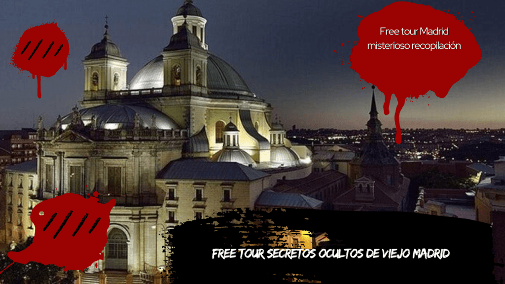 Free Tour Secretos Ocultos de Viejo Madrid
