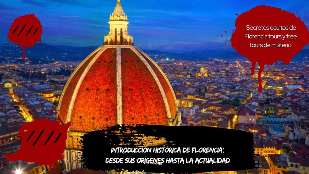 Introducción Histórica de Florencia Desde sus Orígenes hasta la Actualidad