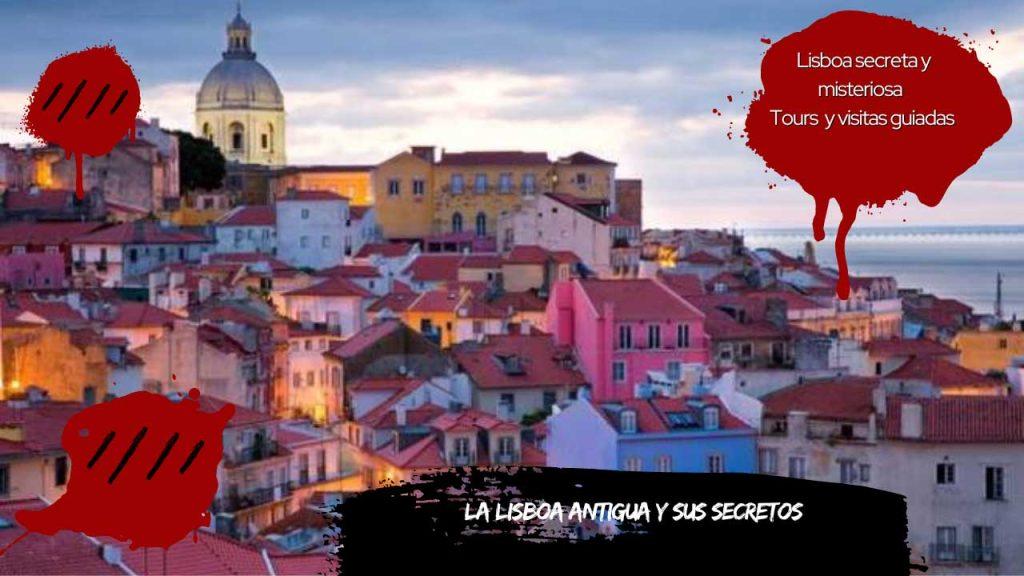 La Lisboa antigua y sus secretos