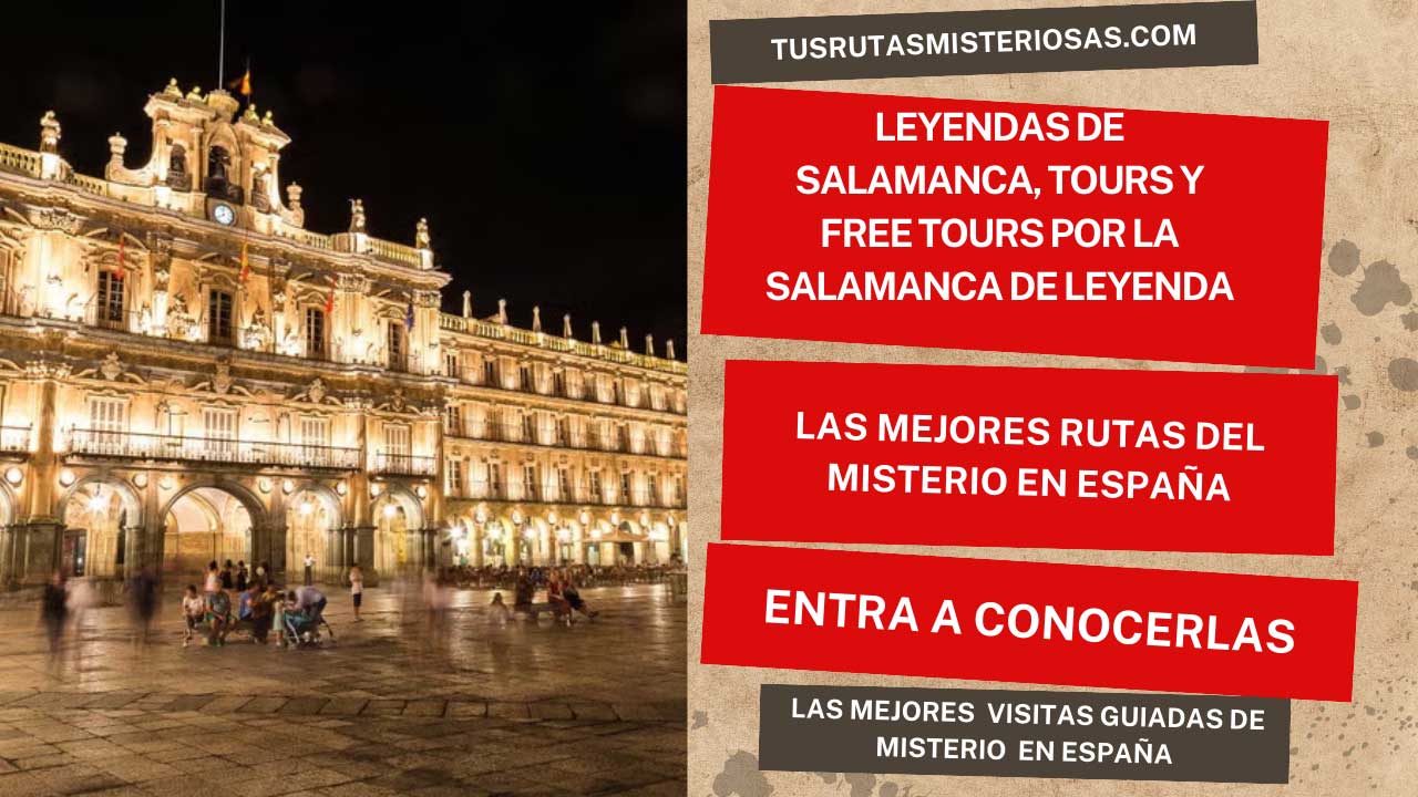 Leyendas de Salamanca, tours y free tours por la Salamanca de leyenda 2023