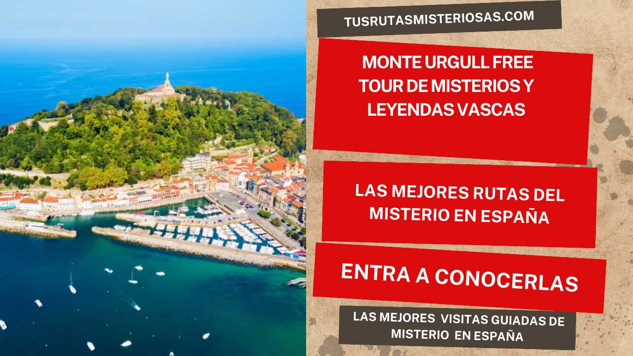 Monte Urgull free tour de misterios y leyendas vascas