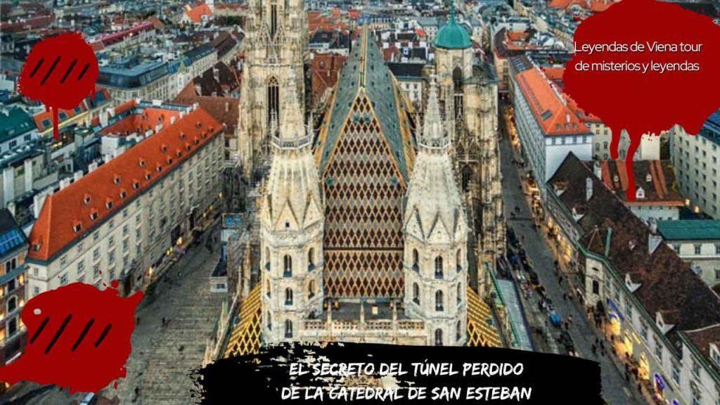 El Secreto del Túnel Perdido de la catedral de San Esteban