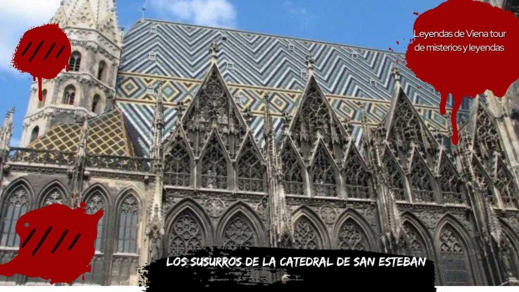 Los Susurros de la Catedral de San Esteban