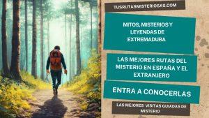 Mitos, misterios y leyendas de Extremadura