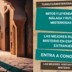 Mitos y leyendas de Málaga y rutas misteriosas 2023