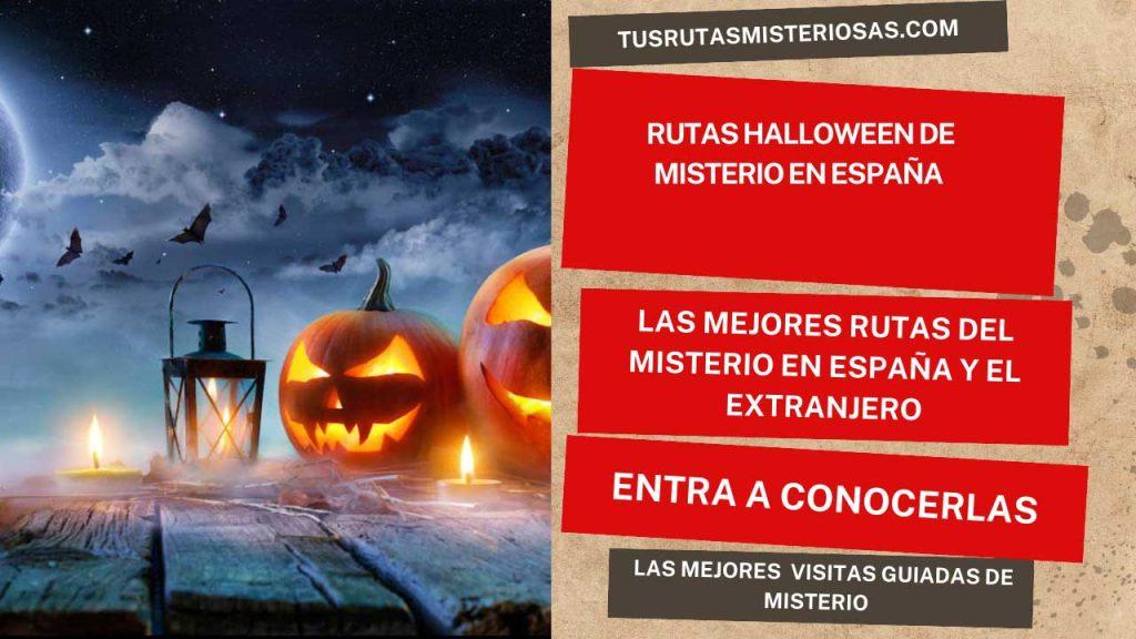Rutas Halloween de misterio en España