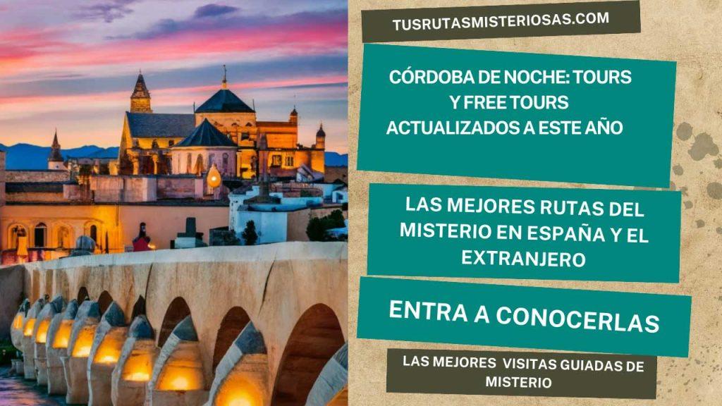 Córdoba de Noche Tours y Free Tours Actualizados a Este Año