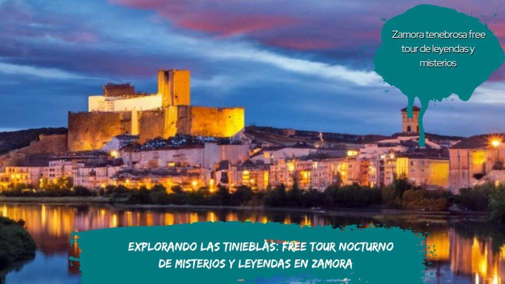 Explorando las Tinieblas Free Tour Nocturno de Misterios y Leyendas en Zamora