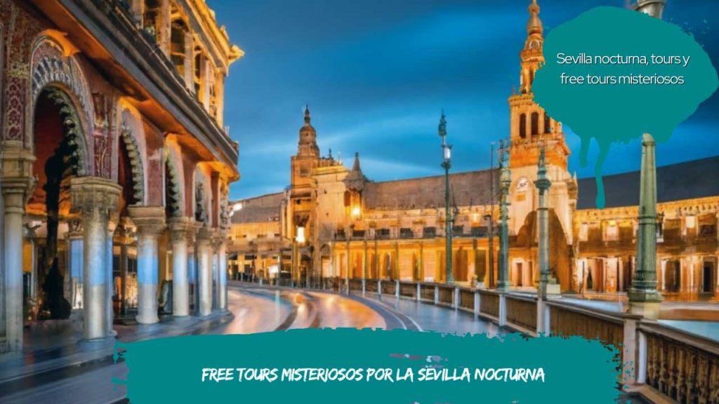 Free tours misteriosos por la Sevilla nocturna