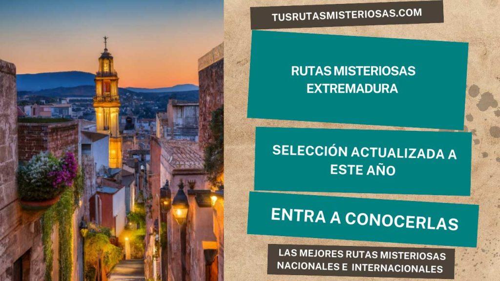 Rutas misteriosas Extremadura